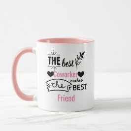 お別れ同僚ギフト最高の今友達 マグカップ