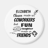 お別れ同僚ボス – 私たちは友達カスタムだ マグネット (正面)