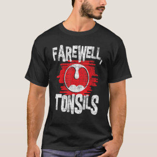 お別れ扁桃園 – 扁桃摘出扁桃腺の除去ポー Tシャツ