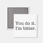 お前がやれ。苦い。磁石 マグネット (正面/裏面)