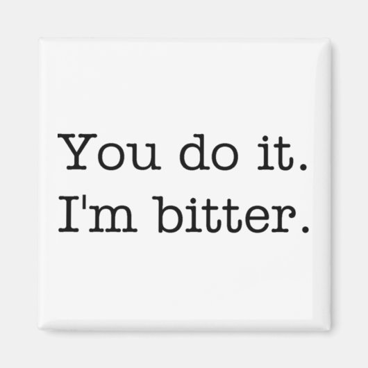 お前がやれ。苦い。磁石 マグネット (正面)