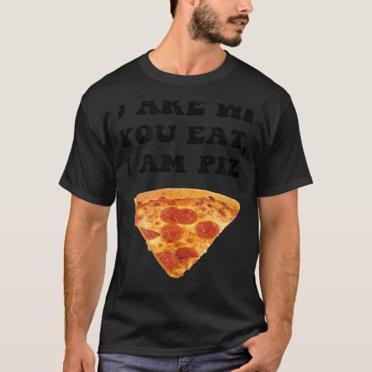 お前がピザ食べメンの男の子だから Tシャツ (正面)