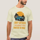 お前がレースに考え出たかったのは残念だ Tシャツ (正面)