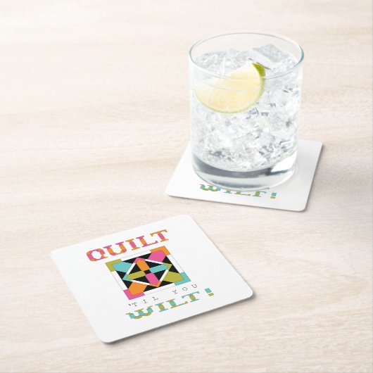 お前が望むまでキルトだ!キルト引用文 スクエアペーパーコースター (インサイチュ)
