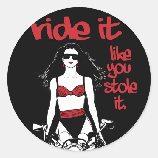 お前が盗んだように乗れ ラウンドシール (正面)