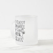 お前が言ったヨ考えガのクラスグラスを注ぐ フロストグラスマグカップ (正面左)