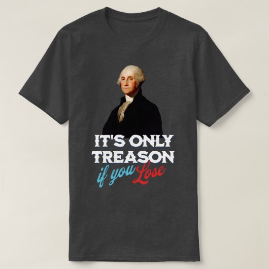 お前が負けたのはそのもし唯一の反逆だ Tシャツ (デザイン正面)