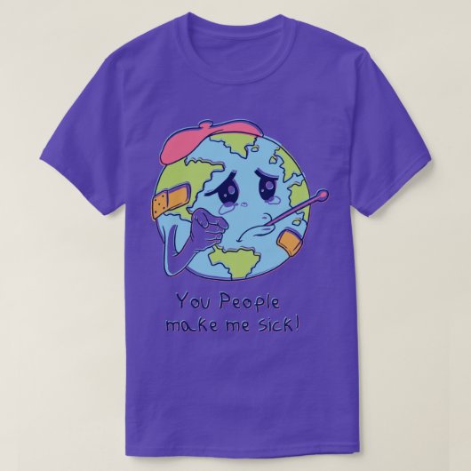 お前たち私を病気にする Tシャツ (デザイン正面)