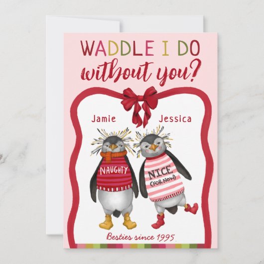 お前なしでワドルで済むのか？ペンギンベスティークリスマス シーズンカード (正面)