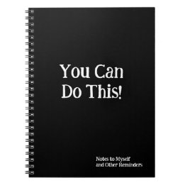 お前ならできる！Notes to Myself白黒 ノートブック