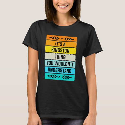 お前には分からないキングストンだ Tシャツ (正面)