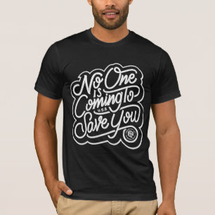 お前には来誰も救ない Tシャツ
