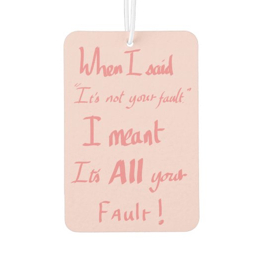 お前のおもしろい悪い引用文が冗談を言い争ってユーモアのピンク カーエアーフレッシュナー (裏面)