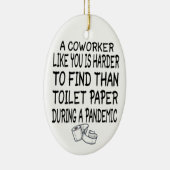 お前のような同僚はトイレより見つけにくい セラミックオーナメント (右)