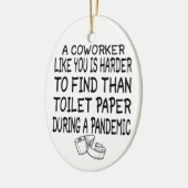お前のような同僚はトイレより見つけにくい セラミックオーナメント (左)