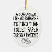 お前のような同僚はトイレより見つけにくい セラミックオーナメント (正面)