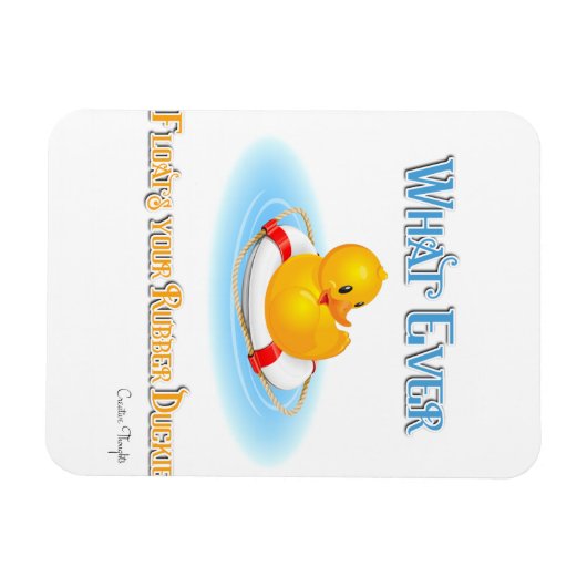 お前のゴム製のアヒルが浮かんだものは マグネット (横)