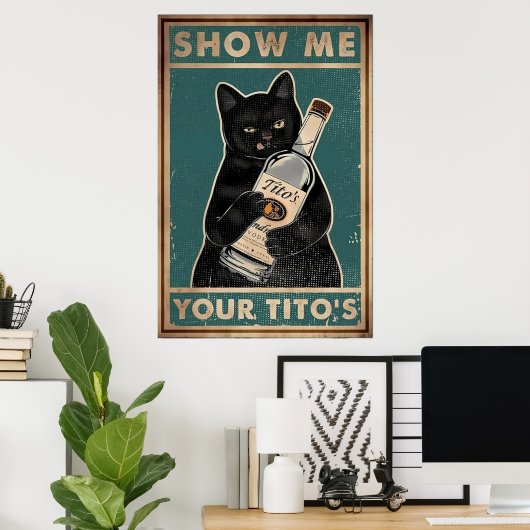 お前のティトの黒い猫の金属おもしろいを ポスター (ホームオフィス)