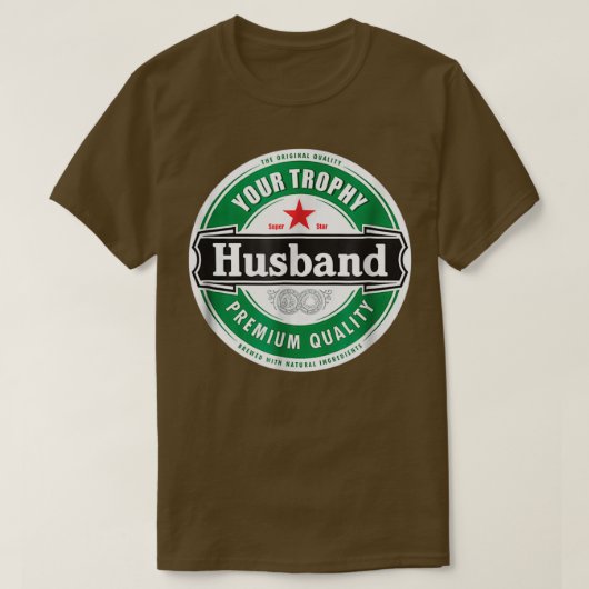 お前のトロフィーおもしろい夫結婚した Tシャツ (デザイン正面)