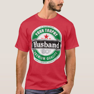 お前のトロフィーおもしろい夫結婚した Tシャツ