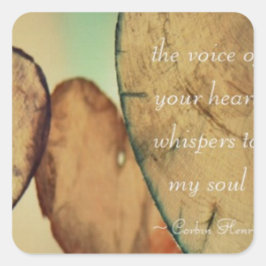 お前のハートの声が魂にささやく スクエアシール