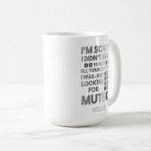 お前のボタンを押すつもりでなくてごめんね コーヒーマグカップ (正面右)