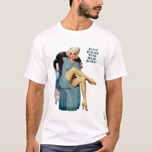 お前のマ忘れスク・ハニーするな! Tシャツ (正面)