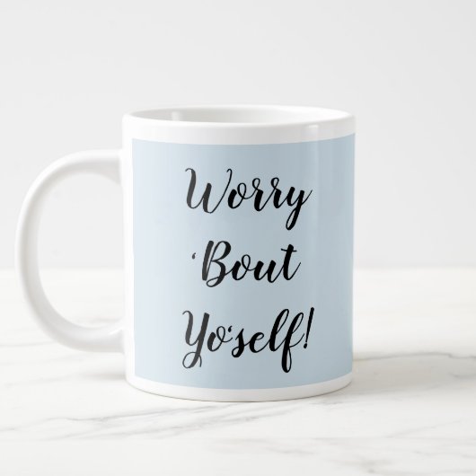 お前の事を心配しろ!コーヒーマグ ジャンボコーヒーマグカップ (左)