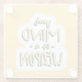 「お前の心は武器だやる気を起こさせるぞ ガラスコースター (裏面)