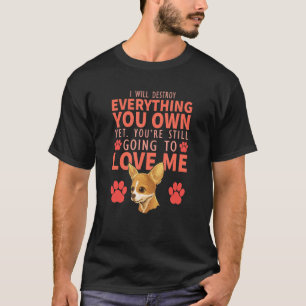 お前の持ち物はあなたはも全部破壊する Tシャツ
