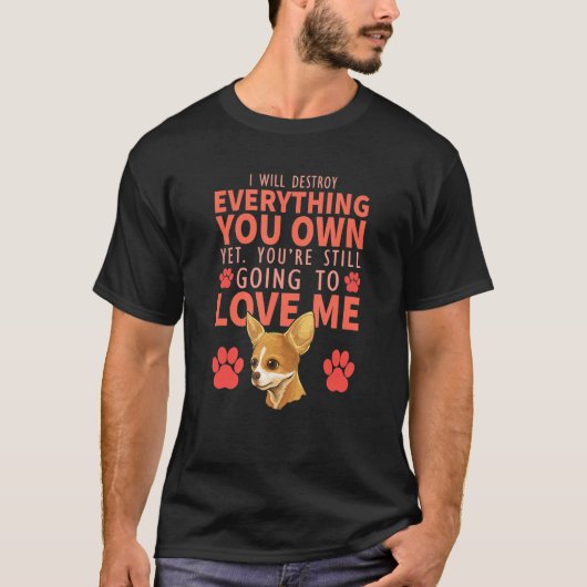 お前の持ち物はあなたはも全部破壊する Tシャツ (正面)