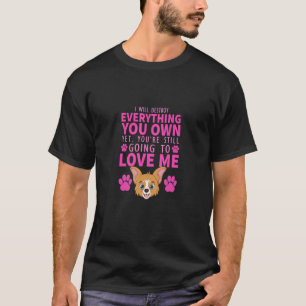 お前の持ち物はあなたはも全部破壊する Tシャツ