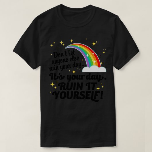 お前の日が過ぎると自分の身が滅びる Tシャツ (デザイン正面)