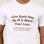 お前の最後のもしように毎日を送る Tシャツ