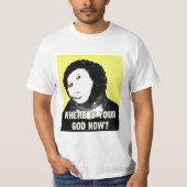 お前の神は今どこにいる?シャツ Tシャツ (正面)