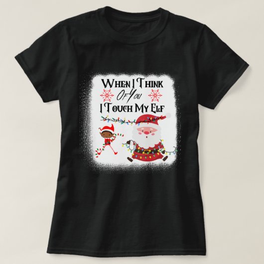 お前の考え時は私は私の小妖精や小人の醜いTouchおもしろい Tシャツ (デザイン正面)