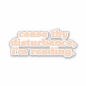 お前の邪魔は止めろ、俺読は シール (正面)