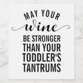 お前の酒が幼児より強くなってかまわん ワインラベル (シングルラベル)
