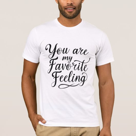 お前はお気に入りの感じ僕のTシャツだ Tシャツ (正面)