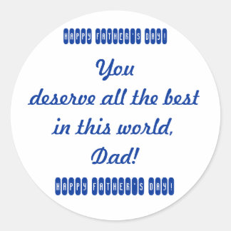 お前はこの世最高の界に値する、パパ。幸せ ラウンドシール