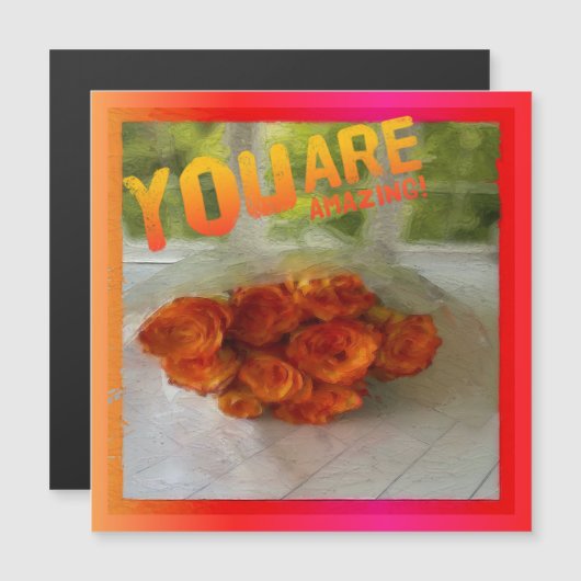 お前はすごいぞ！オレンジとイエローローズマグネット (正面/裏面)