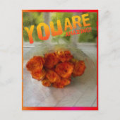 お前はすごいぞ!オレンジと黄色のバラのはがき ポストカード (正面)