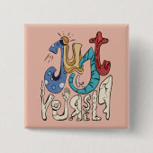 お前はっきりしたは自分でいなさい 缶バッジ (正面)