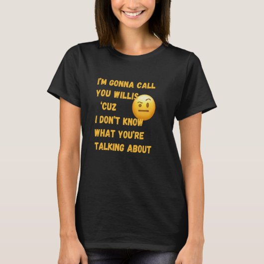 お前はキュズなんてあなたは話せるのか分からん Tシャツ (正面)