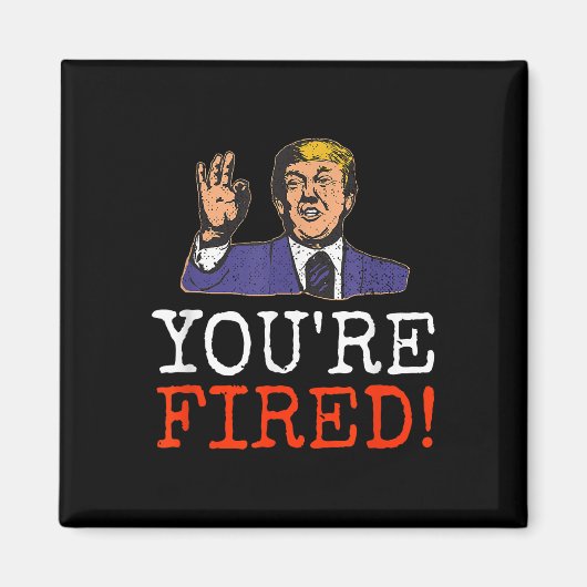 お前はクビだ!図おもしろい形 マグネット (正面)
