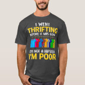 お前はスリフトが下手おもしろいだから Tシャツ (正面)