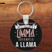 お前はラマになれるし常にラマになれ キーホルダー (正面)