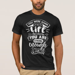 お前は与えこの人生だ Tシャツ