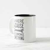 お前は何かを壊した ツートーンマグカップ (正面左)