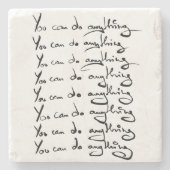 お前は何でもできる!感動的引用文 ストーンコースター (正面)